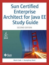 Sun Certified Enterprise Architect for Java EE Study Guide - Cade, Mark; Sheil, Humphrey