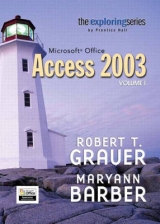 Exploring Microsoft Access 2003  Volume 1 - Grauer, Robert T.; Barber, Maryann