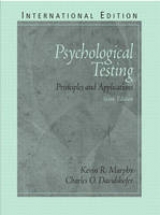 Psychological Testing - Murphy, Kevin R.; Davidshofer, Charles O.