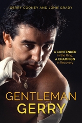 Gentleman Gerry -  Gerry Cooney,  John Grady