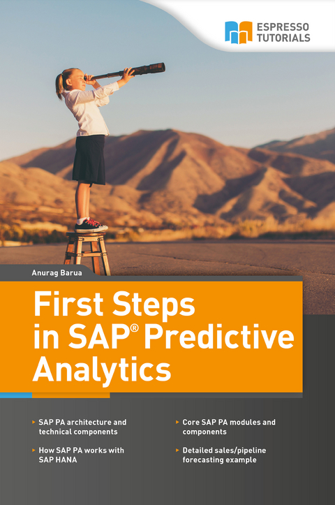 First Steps in SAP Predictive Analytics - Anurag Barua