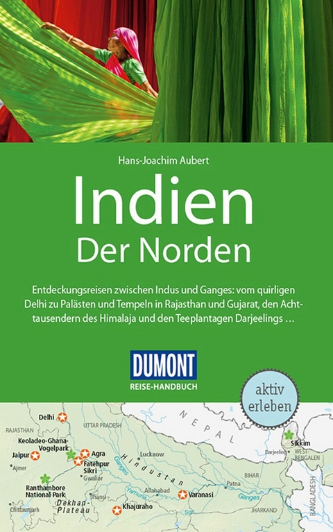 DuMont Reise-Handbuch Reiseführer E-Book DuMont Reise-Handbuch Reiseführer Indien, Der Norden - Hans-Joachim Aubert