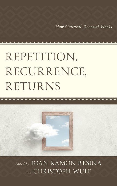 Repetition, Recurrence, Returns - 