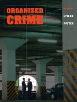 Organized Crime - Lyman, Michael D.; Potter, Gary W.