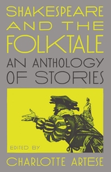 Shakespeare and the Folktale - 