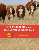 Beef Production Management and Decisions - Field, Thomas G.; Taylor, Robert W.