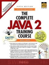 Complete Java Training Course - Deitel, Harvey M.; Deitel, Paul J.