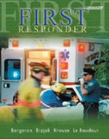 First Responder - Bergeron, J. David; Bizjak, Gloria; Krause, George W.; Le Baudour, Chris