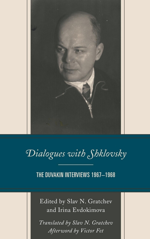 Dialogues with Shklovsky - 