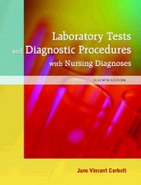 Laboratory Tests and Diagnostic Procedures with Nursing Diagnoses - Corbett, Jane V., RN, Ed.D