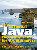 The Essential Java Class Reference for Programmers - Durney, Brian