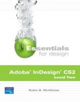 Essentials for Design Adobe InDesign CS 2, Level Two - McAllister, Robin B