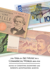 Idea of Art Music in a Commercial World, 1800-1930 - 