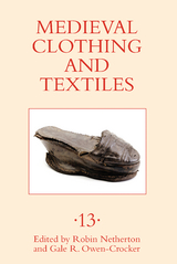 Medieval Clothing and Textiles 13 - 