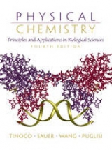 Physical Chemistry - Tinoco, Ignacio; Sauer, Kenneth; Wang, James C.; Puglisi, Joseph D.