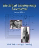 Electrical Engineering Uncovered - White, Richard; Doering, Roger