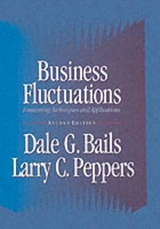 Business Fluctuations - Bails, Dale G.; Peppers, Larry C.