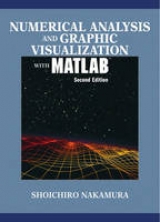 Numerical Analysis and Graphic Visualization with MATLAB - Nakamura, Shoichiro