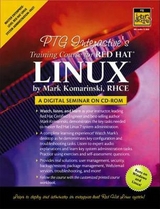 PTG Interactive's Training Course for Red Hat Linux - Komarinski, Mark