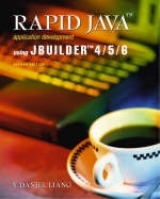 Rapid Java Application Development Using JBuilder 4/5/6 - Liang, Y. Daniel