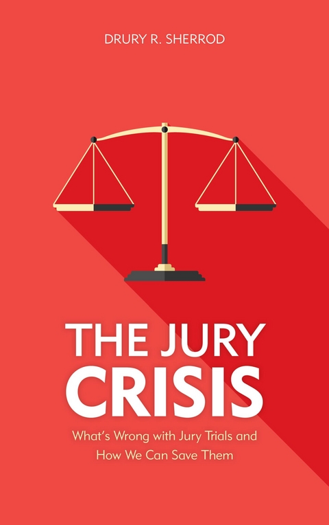 Jury Crisis -  Drury R. Sherrod