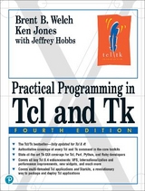 Practical Programming in Tcl and Tk - Welch, Brent; Jones, Ken