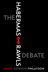 The Habermas-Rawls Debate - James Gordon Finlayson