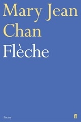 Fleche -  Mary Jean Chan