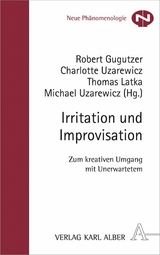 Irritation und Improvisation - 