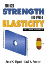 Advanced Strength and Applied Elasticity - Ugural, Ansel C.; Fenster, Saul K.