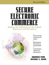 Secure Electronic Commerce - Ford, Warwick; Baum, Michael