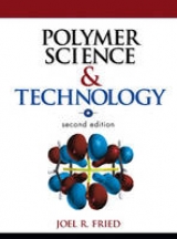 Polymer Science and Technology - Fried, Joel R.