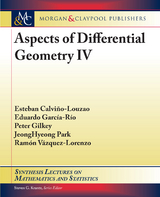 Aspects of Differential Geometry IV - Esteban Calviño-Louzao, Eduardo García-Río, Peter Gilkey, Jeonghyeong Park, Ramón Vázquez-Lorenzo