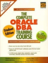 The Complete Oracle DBA Training Course, Student Edition - Brown, Lynnwood