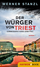 Der Würger von Triest - Werner Stanzl