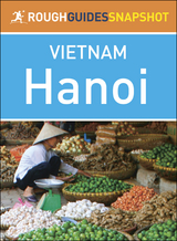 Hanoi (Rough Guides Snapshot Vietnam)