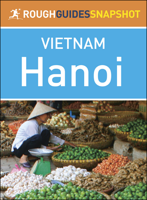 Hanoi (Rough Guides Snapshot Vietnam)