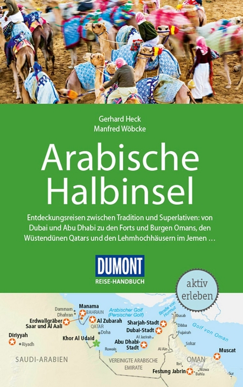 DuMont Reise-Handbuch Reiseführer E-Book Arabische Halbinsel - Gerhard Heck, Manfred Wöbcke