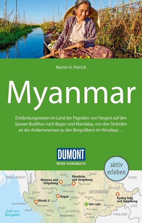 DuMont Reise-Handbuch Reiseführer E-Book Myanmar - Martin H. Petrich