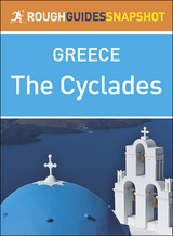 Cyclades (Rough Guides Snapshot Greece) -  Rough Guides