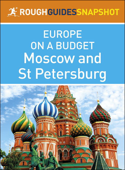 Moscow and St. Petersburg (Rough Guides Snapshot Europe on a Budget) -  Rough Guides