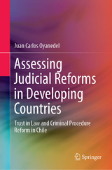 Assessing Judicial Reforms in Developing Countries - Juan Carlos Oyanedel