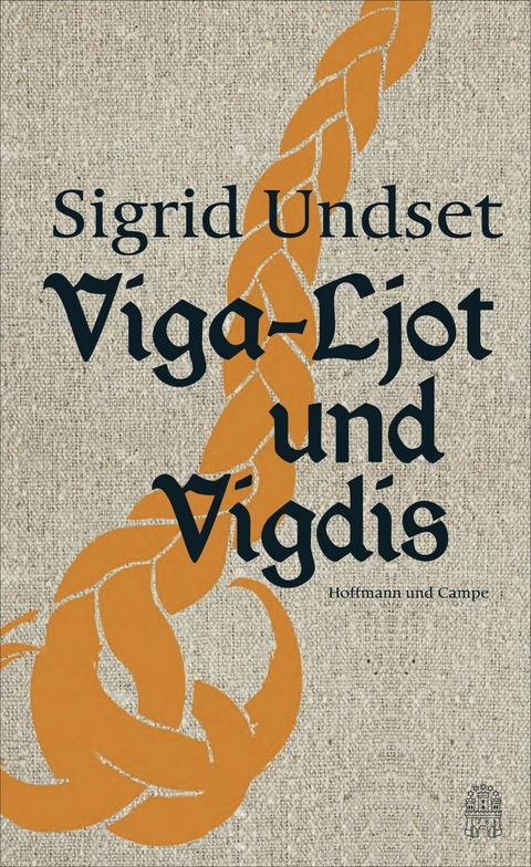 Viga-Ljot und Vigdis -  Sigrid Undset