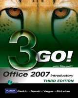 GO! with Microsoft Office 2007 Introductory - Gaskin, Shelley; Ferrett, Robert; Vargas, Alicia; McLellan, Carolyn