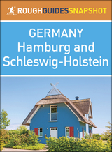 Hamburg and Schleswig-Holstein (Rough Guides Snapshot Germany) -  Rough Guides