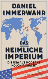 Das heimliche Imperium -  Daniel Immerwahr