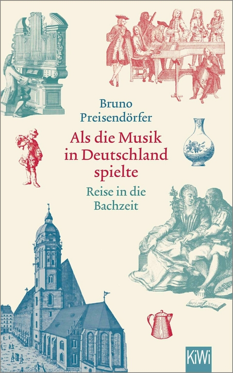 Als die Musik in Deutschland spielte -  Bruno Preisendörfer