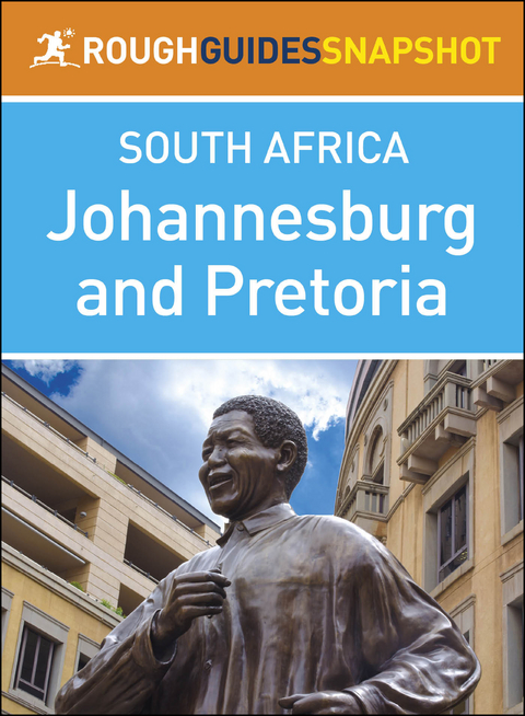 Johannesburg and Pretoria (Rough Guides Snapshot South Africa)