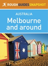 Melbourne and around (Rough Guides Snapshot Australia)