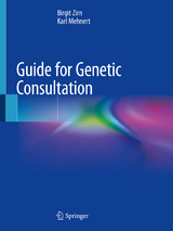 Guide for Genetic Consultation - Birgit Zirn, Karl Mehnert